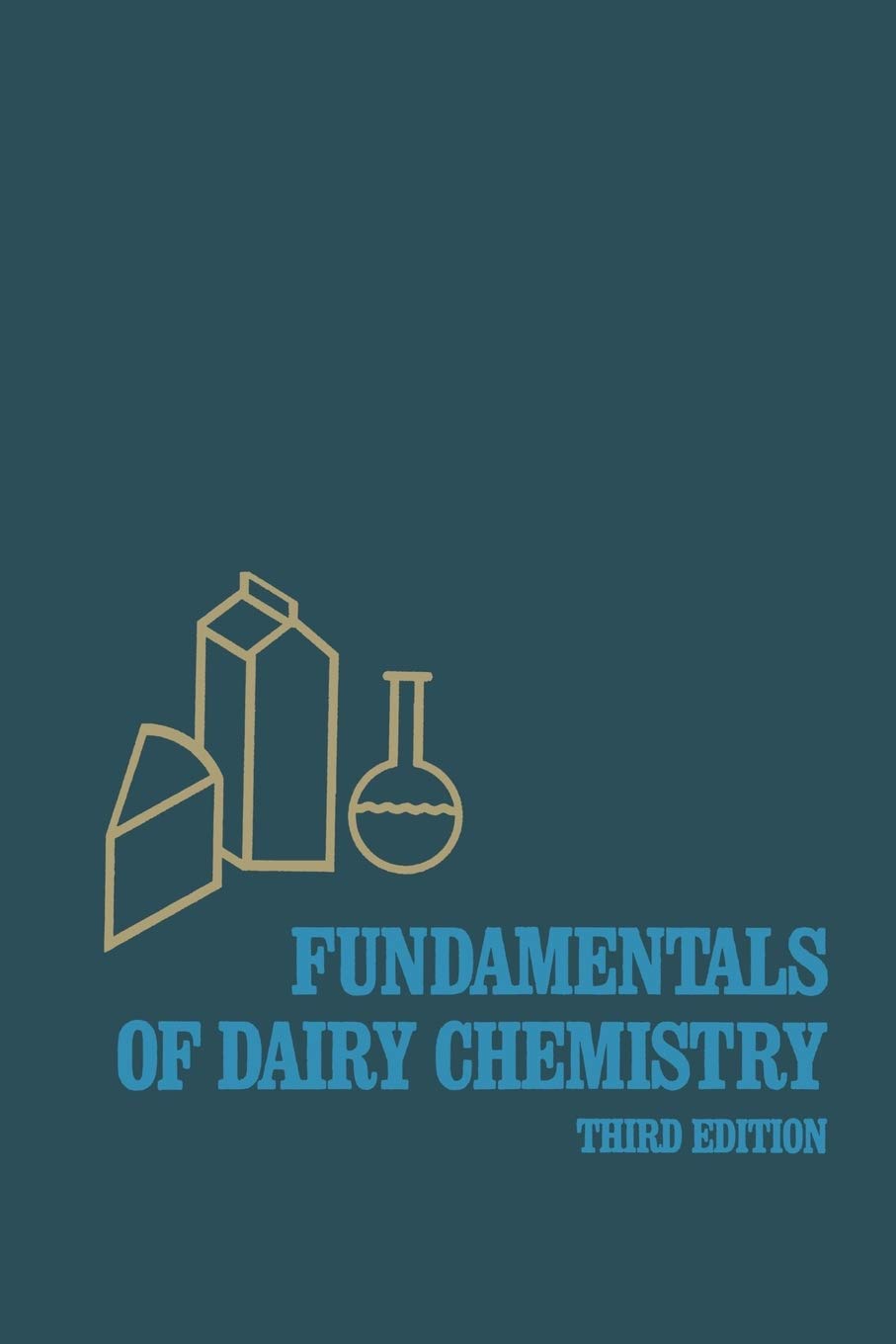 fundamentals of dairy chemistry 3rd edition wong, noble p. 0442204892, 9780442204891