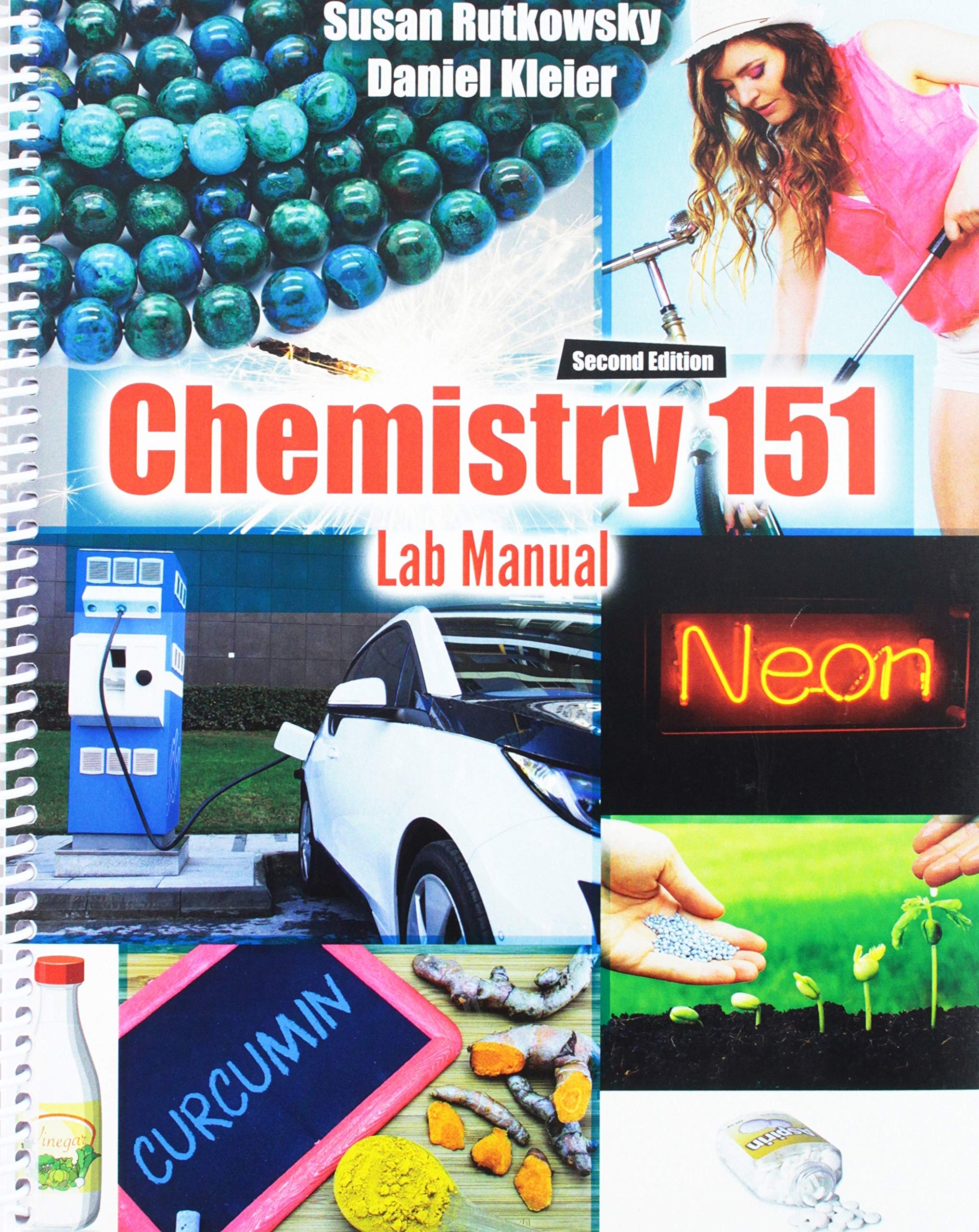 chemistry 151 lab manual 2nd edition susan rutkowsky, daniel kleier 1524952559, 9781524952556