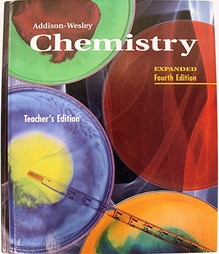addison wesley chemistry teachers edition expanded edition 4th. edition wilbraham 0201466538, 9780201466539