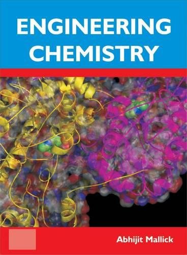 engineering chemistry 1st edition abhijit mallick 1848290063, 9781848290068