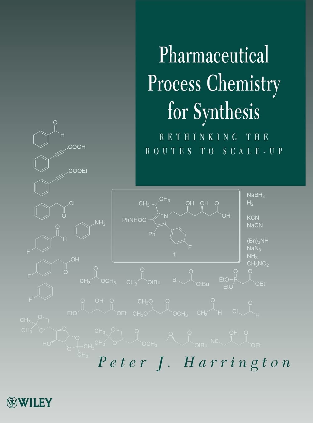 pharmaceutical process chemistry for synthesis rethinking the routes to scale up 1st edition harrington,
