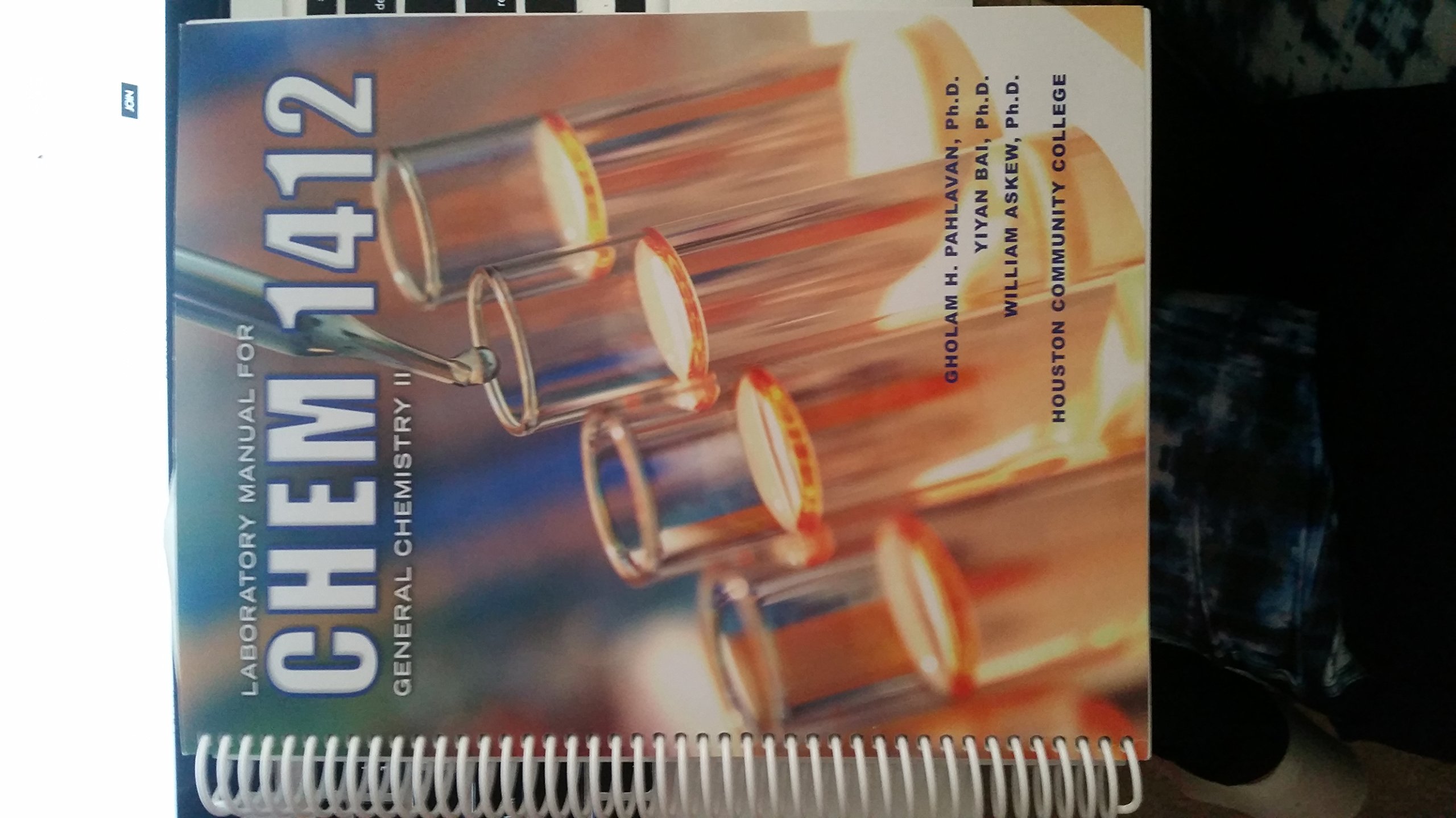 laboratory manual for chem 1412 general chemistry ii gholam h. pahlavan, yiyan bai, william askew