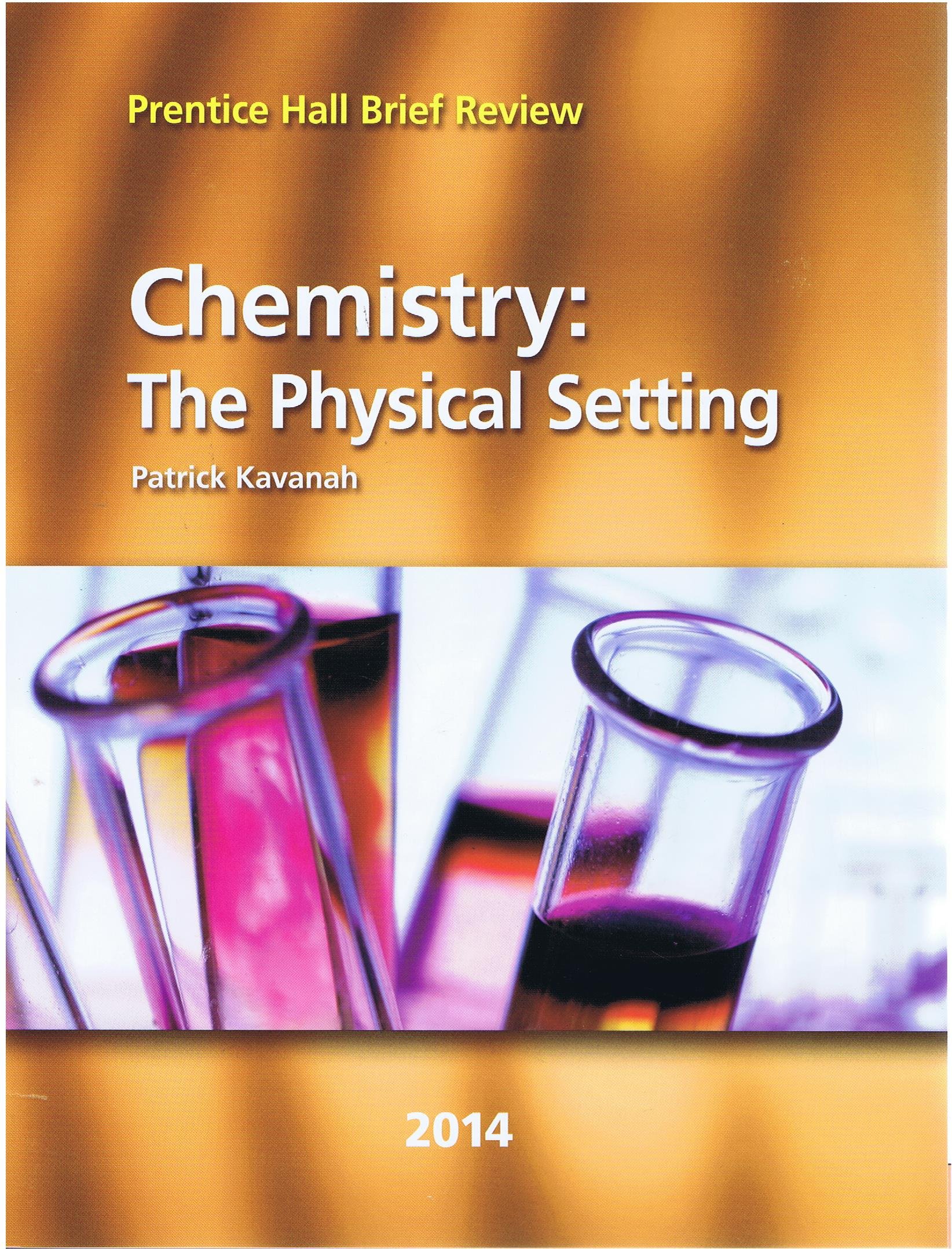 review science 2014 new york chemistry  grade 9/12  patrick kavanah 0133287181, 9780133287189