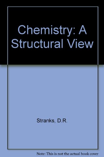 chemistry a structural view 2nd edition d.r. stranks, et al 0522839886, 9780522839883