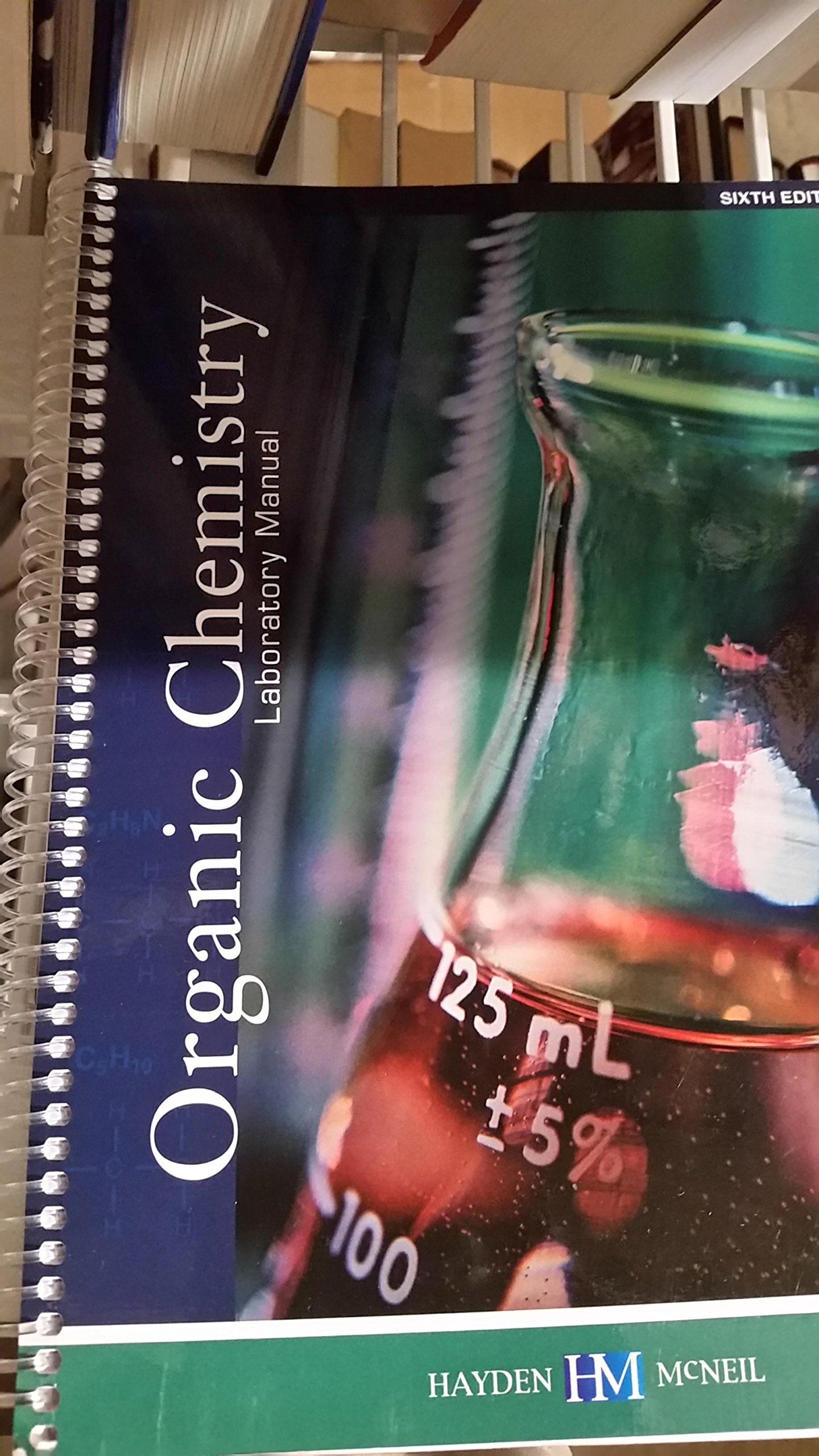 organic chemistry laboratory manual 6th edition anne b. padias 0738080942, 9780738080949