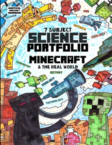 7 subject science portfolio minecraft and the real world ages 10 to 17 biology chemistry geology meteorology