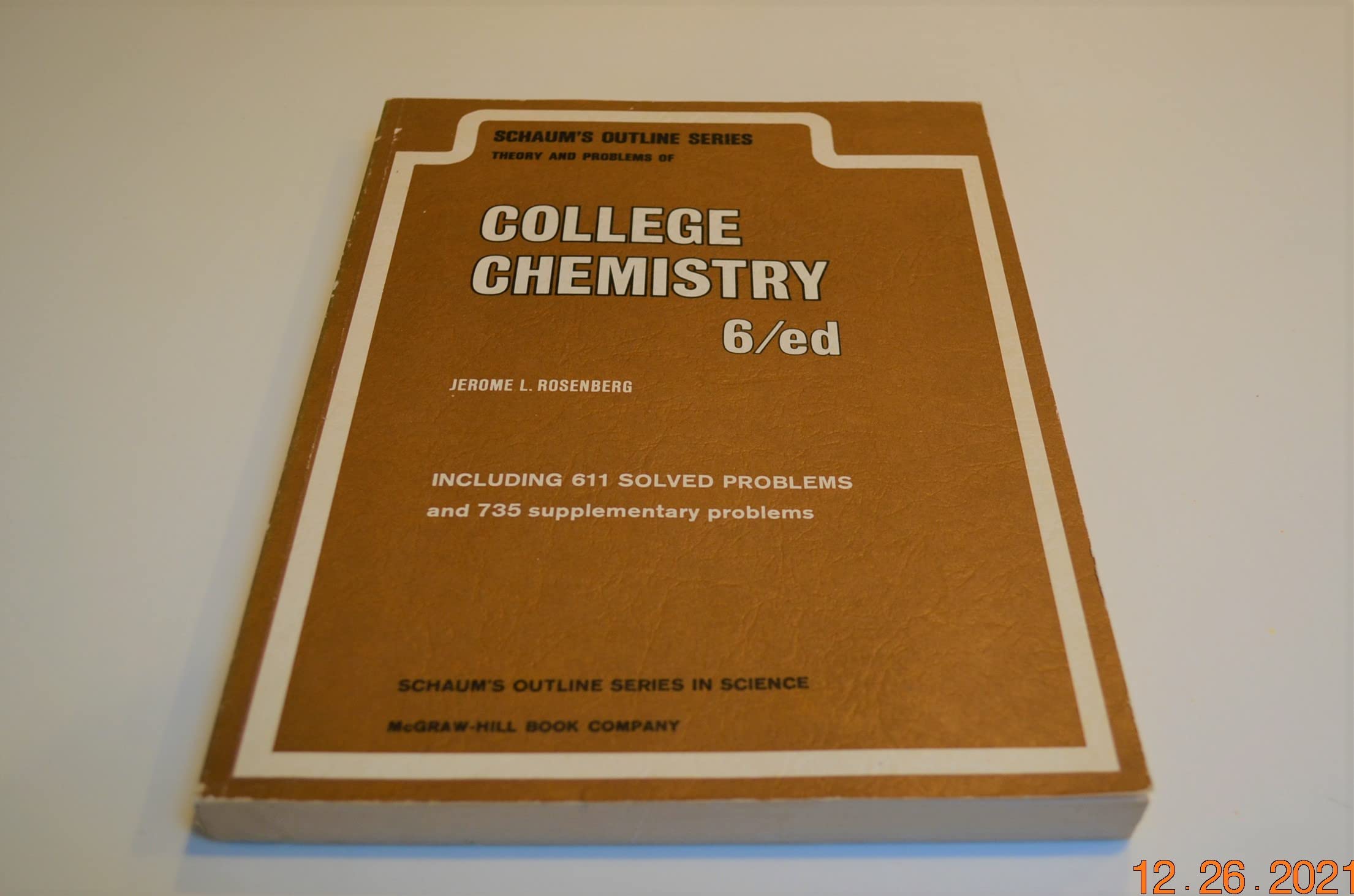 schaums outline of theory and problems of college chemistry 6th edition rosenberg, jerome l. 0070537062,