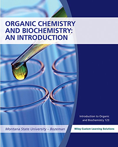 organic chemistry and biochemistry an introduction montana state university  hein & pattison & arena