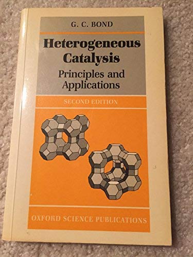 heterogeneous catalysis principles and applications 2nd edition bond, g. c. 0198555253, 9780198555254
