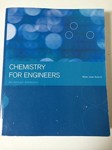 chemistry for engineers an applied approach 1st edition mary jane shultz 1305026411, 9781305026414