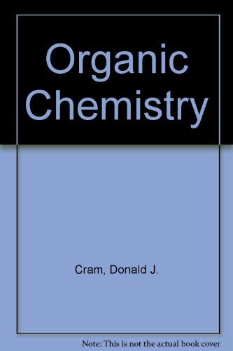 organic chemistry 2i.s. edition cram, donald j., hammond, george s. 0070134286, 9780070134287
