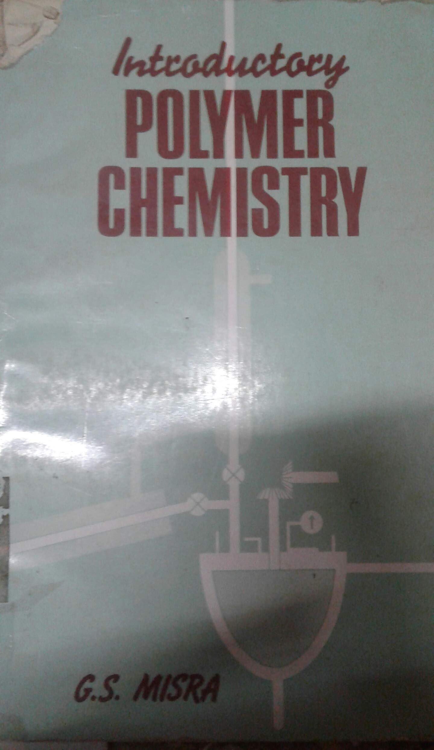 polymer chemistry  misra, g.s. 8122404715, 9788122404715