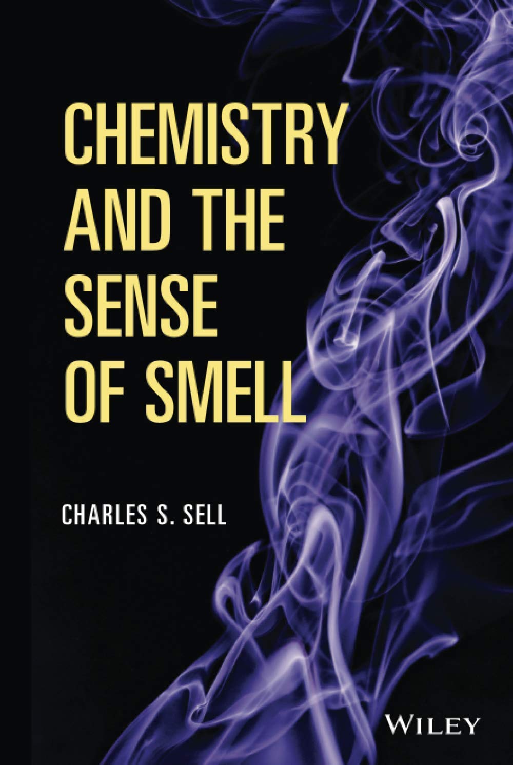 chemistry and the sense of smell 1st edition sell 0470551305, 9780470551301