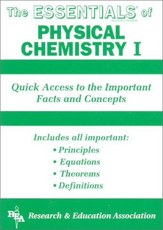 the essentials of physical chemistry i quick access to the important facts and concepts  research and