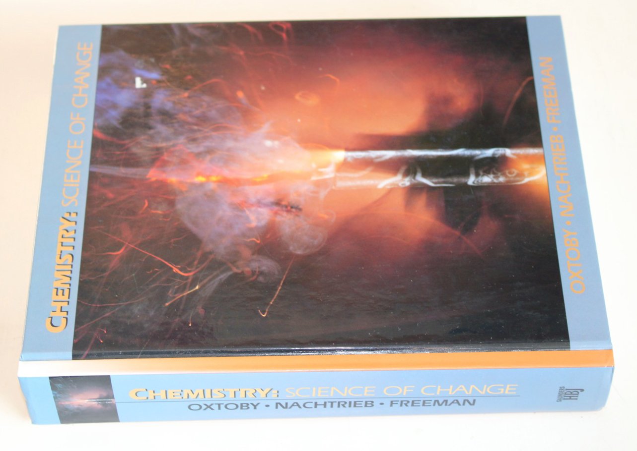 chemistry science of change  oxtoby, david w., nachtrieb, norman h., freeman, wade a. 0030048141,