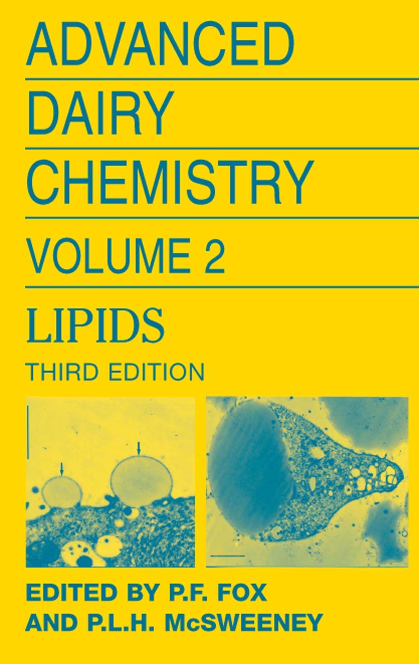 advanced dairy chemistry volume 2 lipids 3rd revised edition patrick f. fox, paul mcsweeney 0387263640,