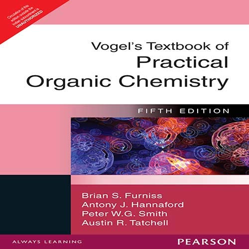 vogels textbook of practical organic chemistry 5th edition brian s. furniss 8177589571, 9788177589573