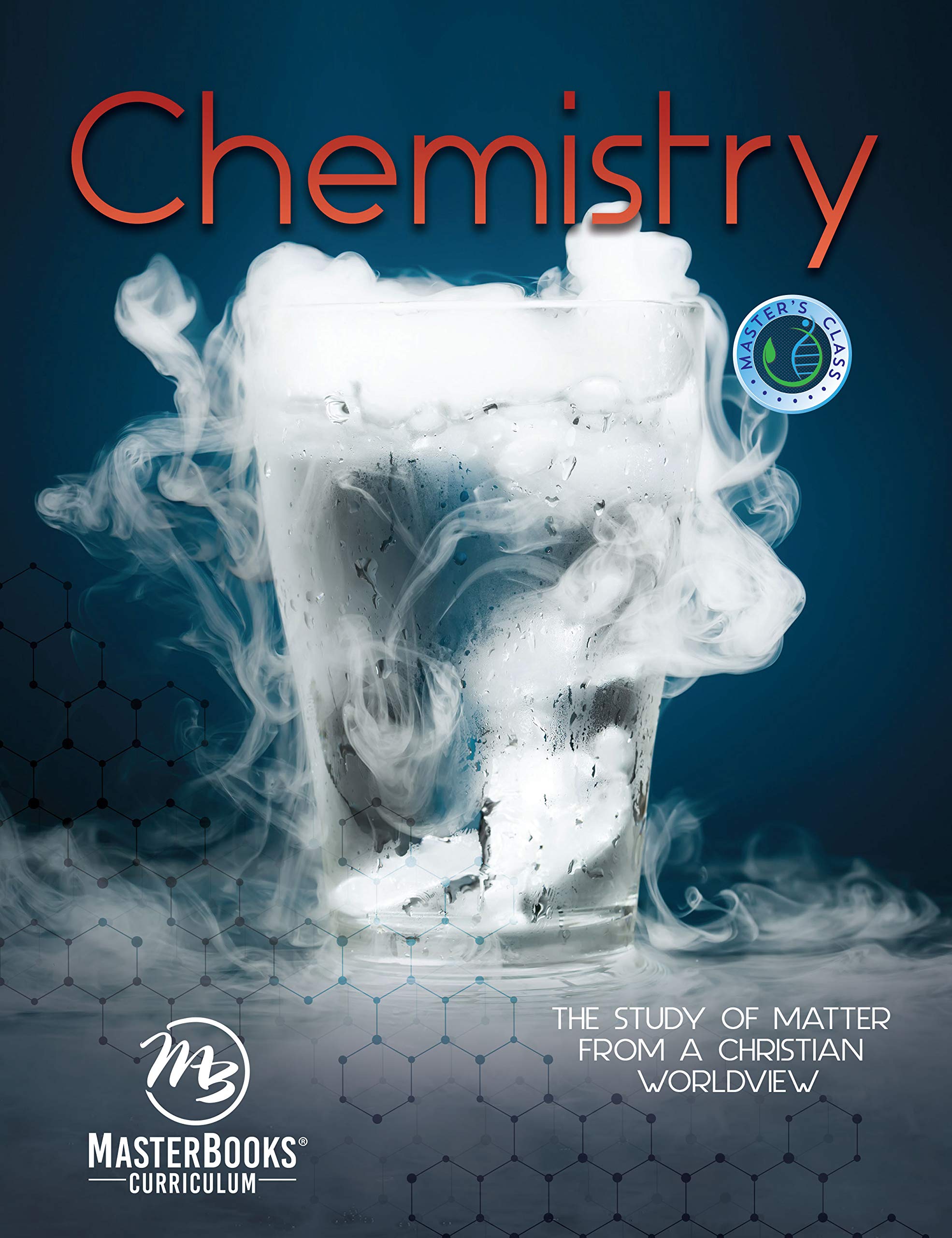 chemistry the study of matter from a christian worldview 1st edition dennis englin 1683440730, 9781683440734