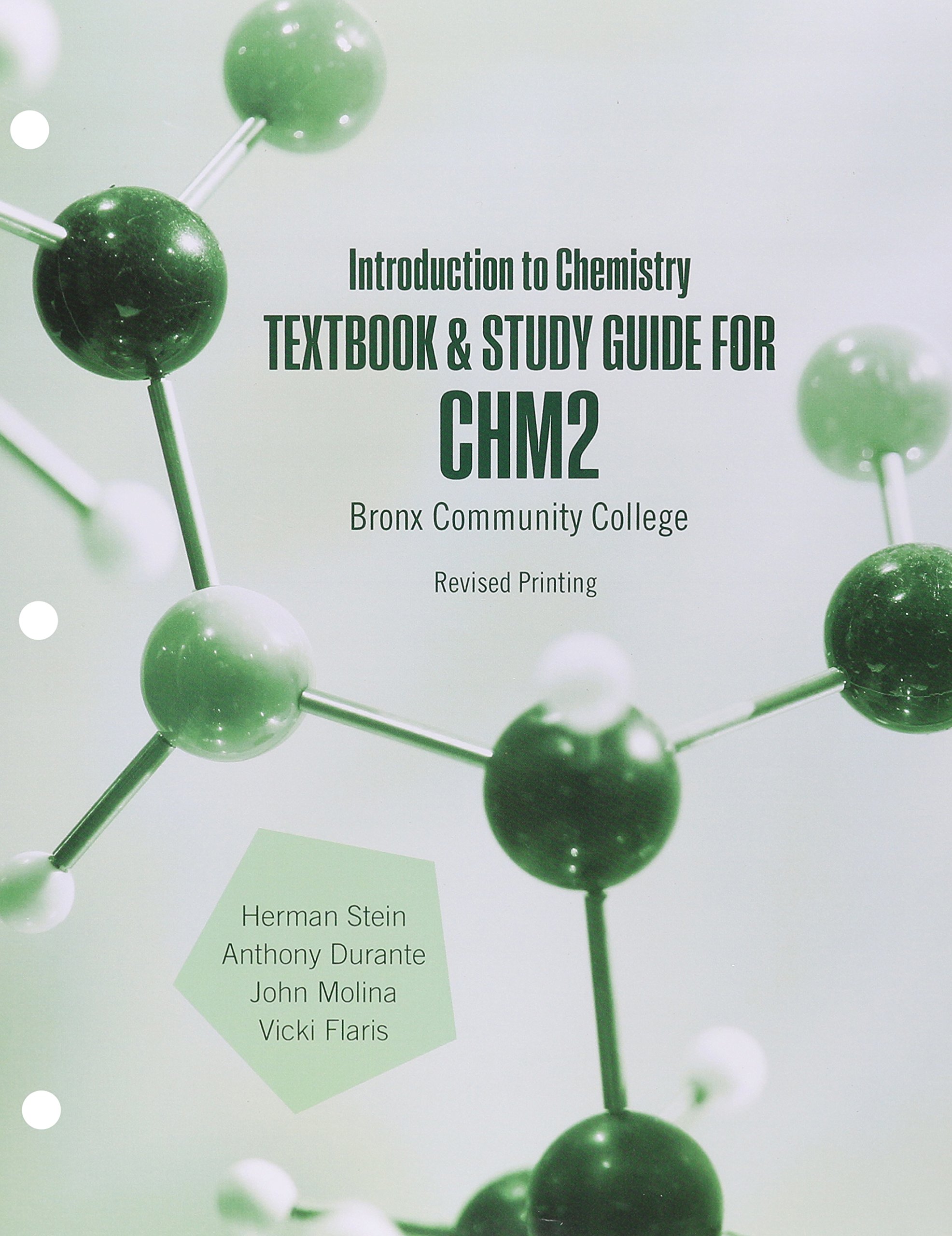 introduction to chemistry textbook and study guide for chm2 1st edition anthony durante, vicki flaris, herman