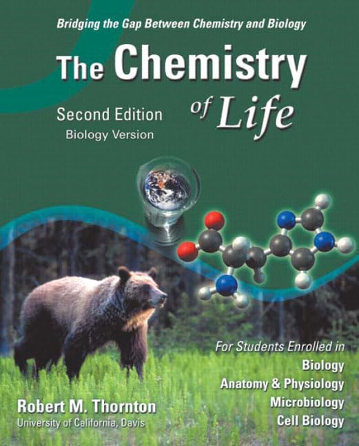 the chemistry of life biology version 2nd edition thornton, robert m. 0805330631, 9780805330632