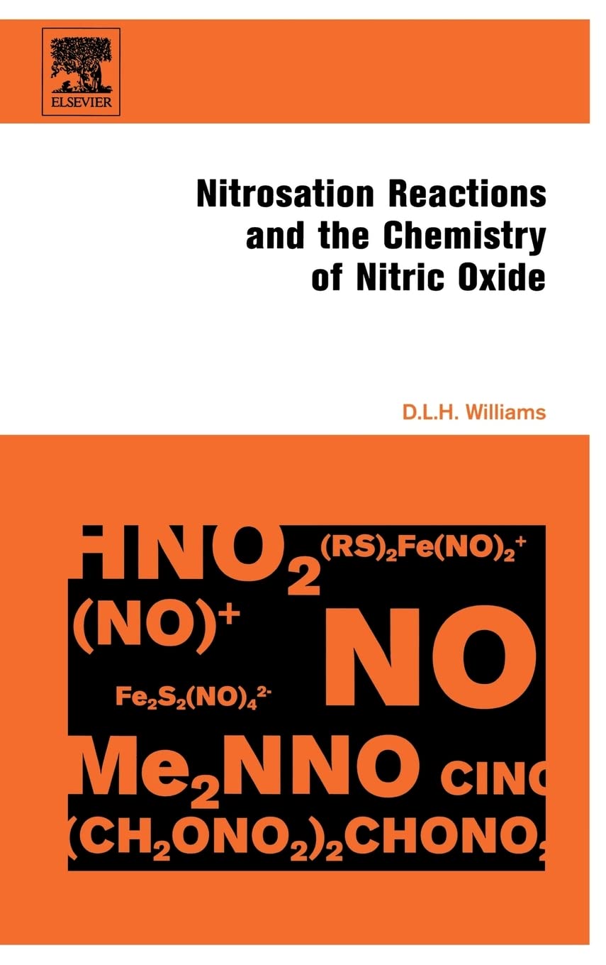 nitrosation reactions and the chemistry of nitric oxide 1st edition williams, d.l.h. 0444517219, 9780444517210