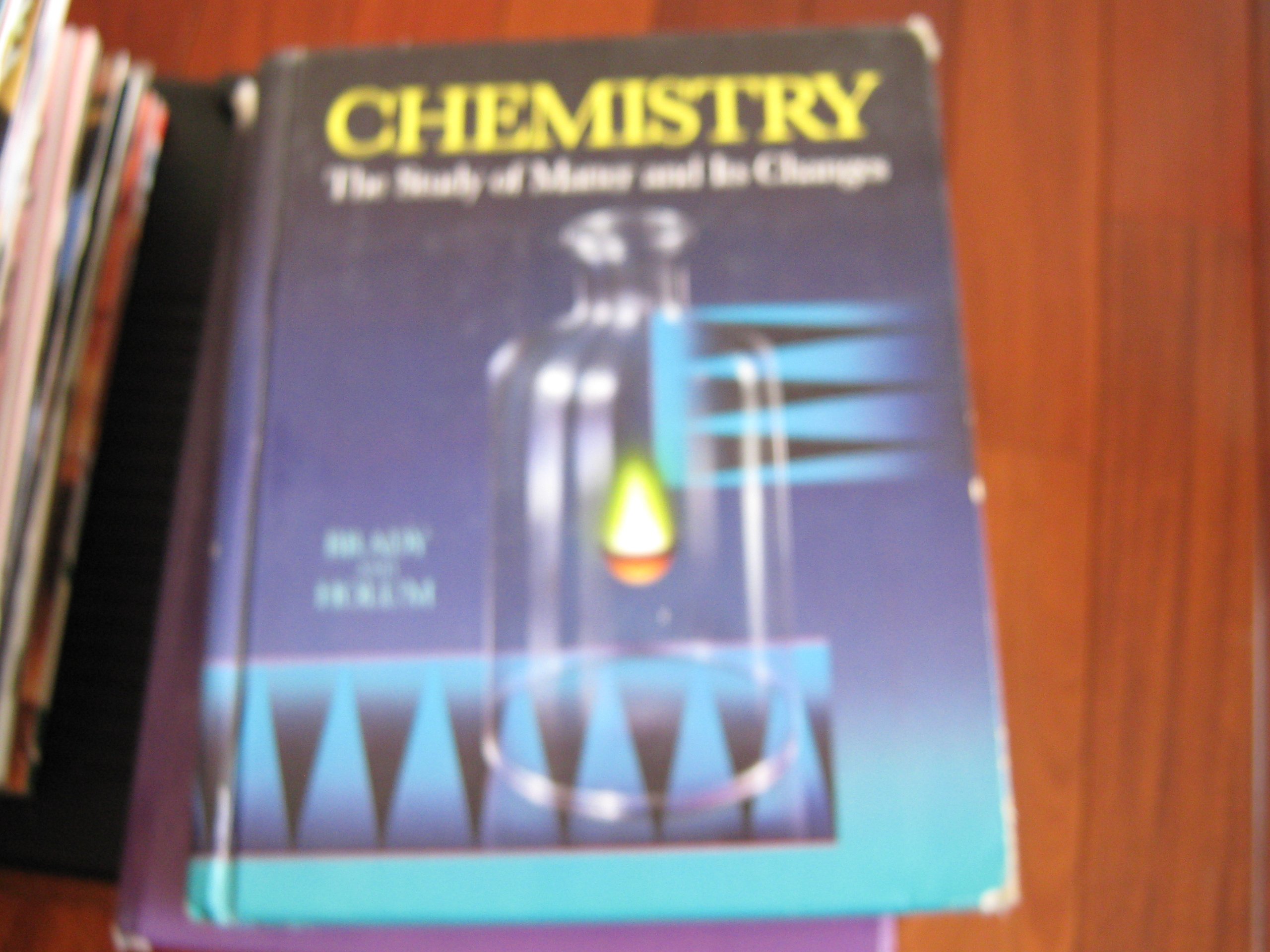 chemistry the study of matter and its changes 4th edition brady 0471530085, 9780471530084