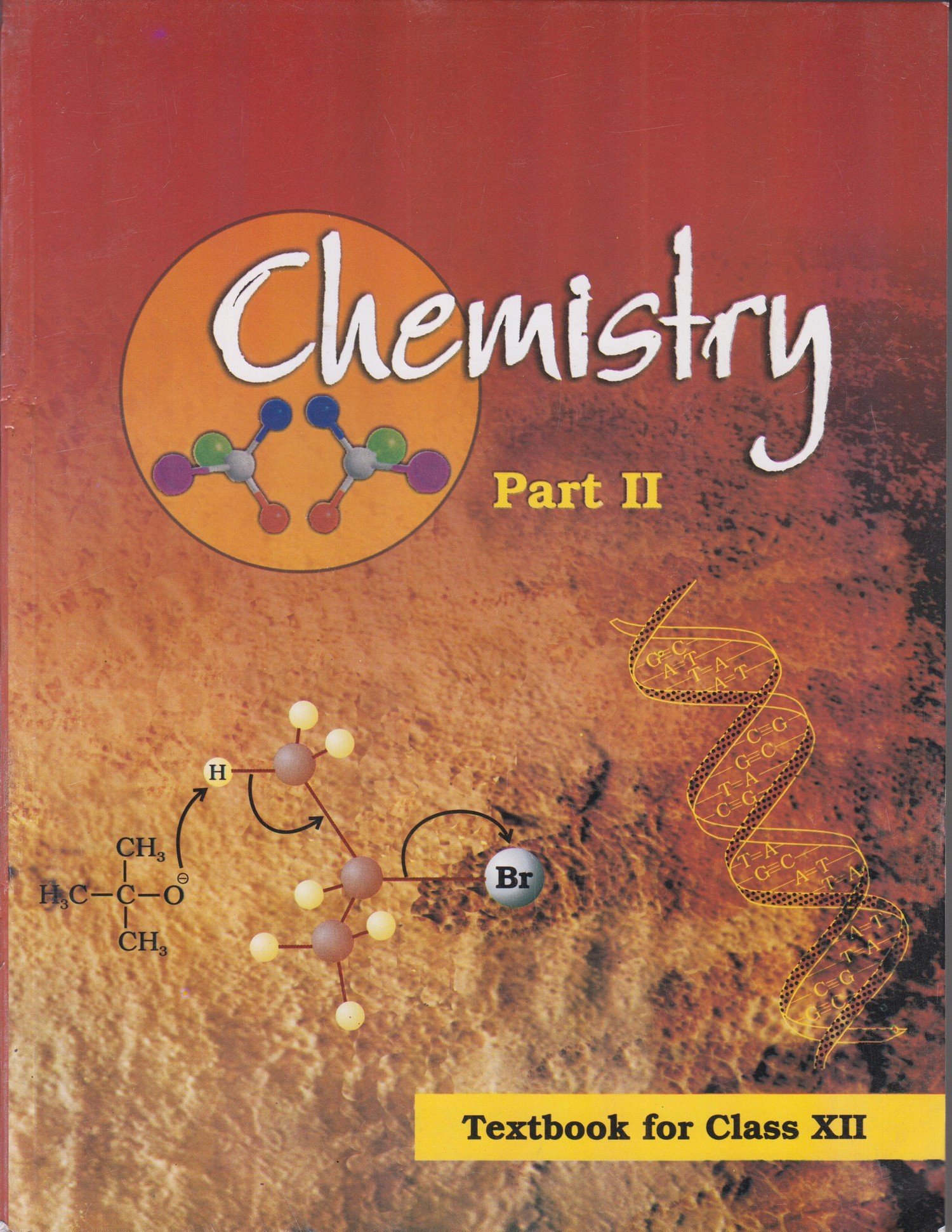 chemistry textbook part 2 for class 12 12086 ncert (author) 8174507167, 9788174507167