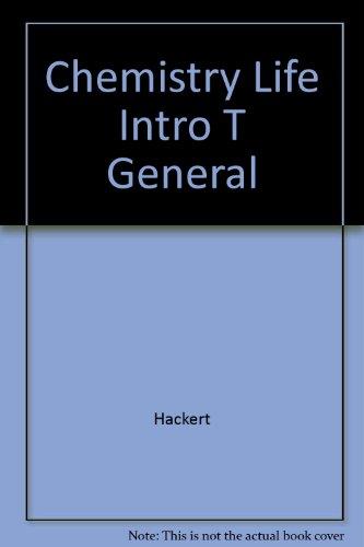 chemistry life intro t general  hackert 0023486015, 9780023486012