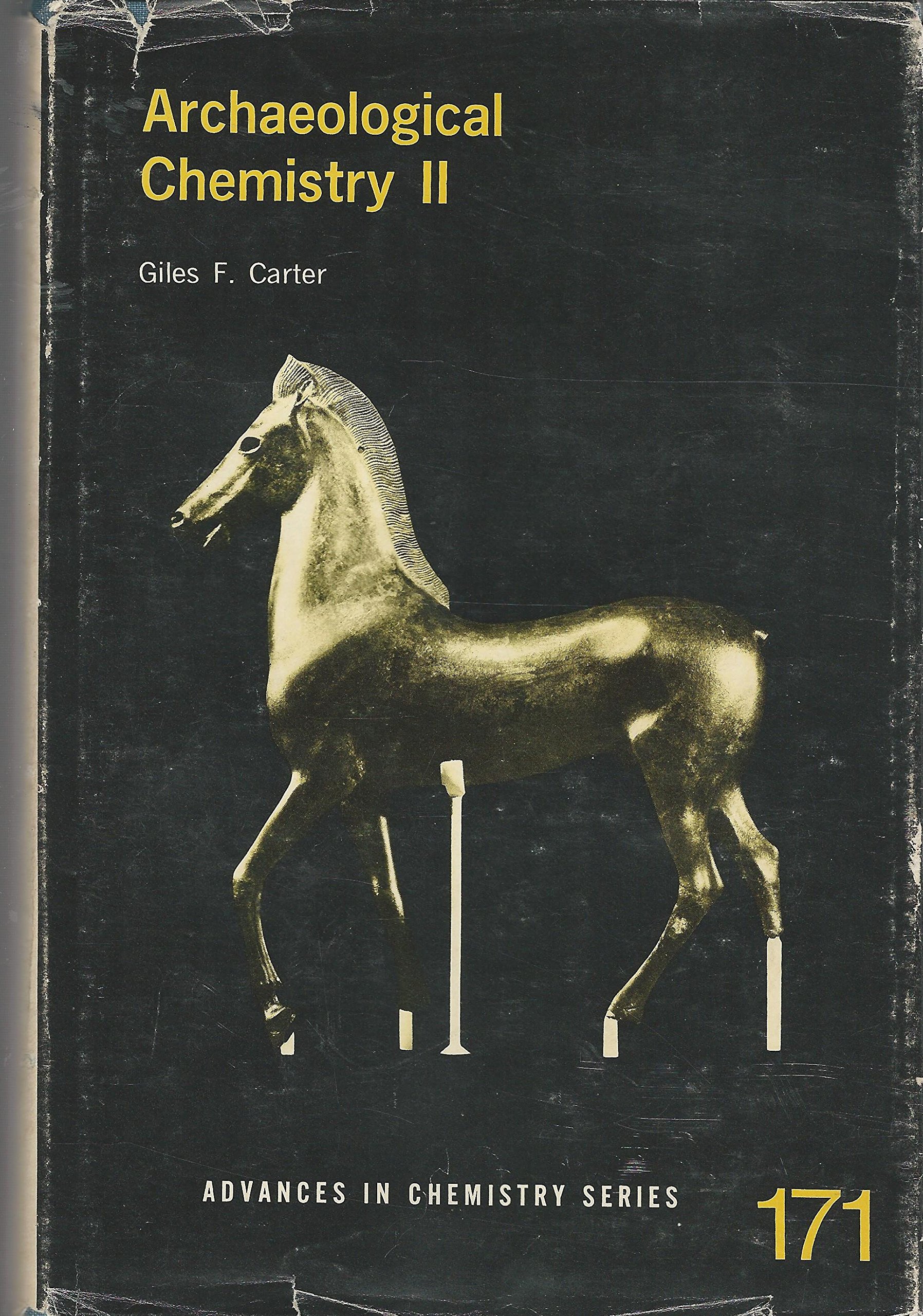 archaeological chemistry ii symposium on archaeological chemistry (6th : 1977 : chicago, ill.), american