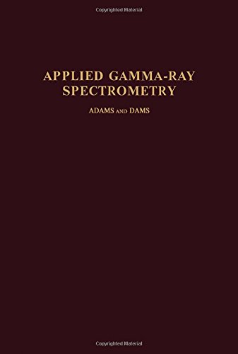 applied gamma ray spectrometry 2nd edition crouthamel, c. e. 008006888x, 9780080068886