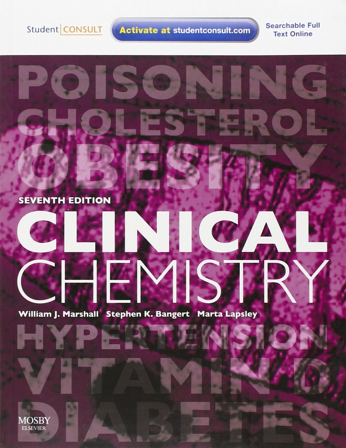clinical chemistry with student consult access 7th edition marshall ma  phd  msc  mbbs  frcp  frcpath 