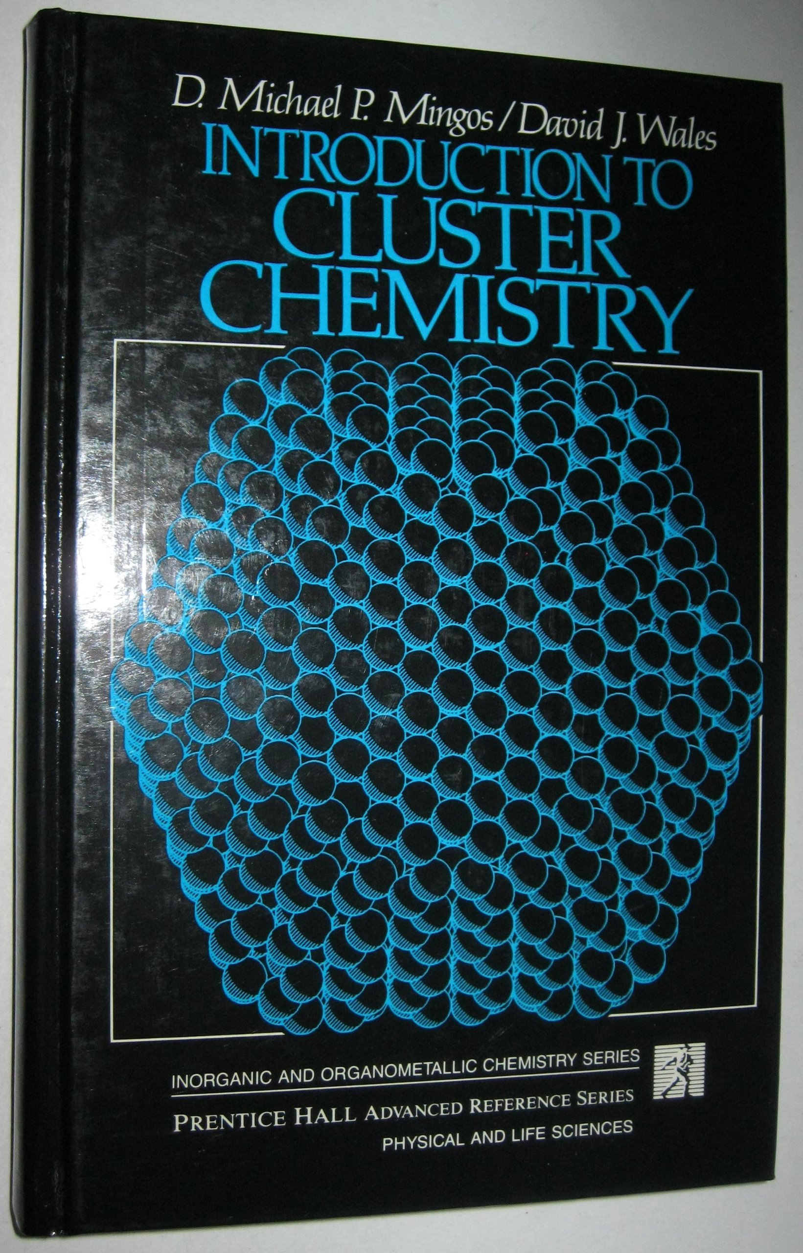 introduction to cluster chemistry d. m. p. mingos, david j. wales 0134790499, 9780134790497