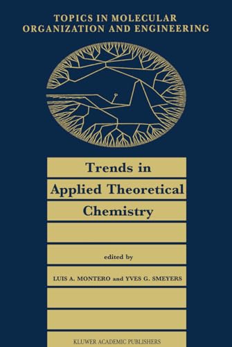 trends in applied theoretical chemistry 1st edition montero, luis a., smeyers, yves g. 0792317459,