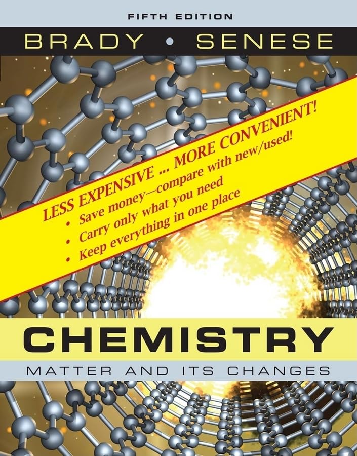 chemistry matter and its changes binder ready 5th edition james e. brady, fred senese 0470279834,