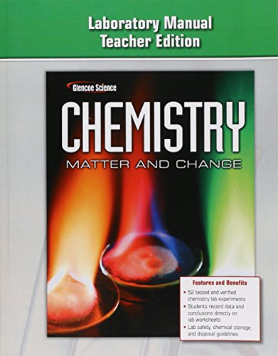 chemistry matter and change laboratory manual teachers edition glencoe mcgraw hill 0078787483, 9780078787485