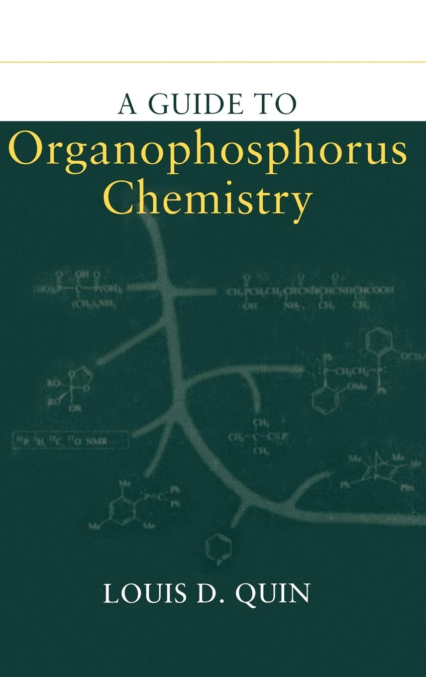 a guide to organophosphorus chemistry 1st edition quin, louis d. 0471318248, 9780471318248