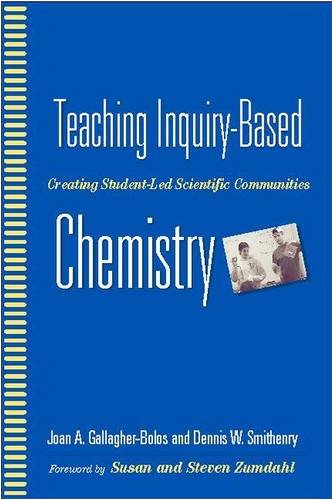 teaching inquiry based chemistry creating student led scientific communities 1st edition gallagher bolos,