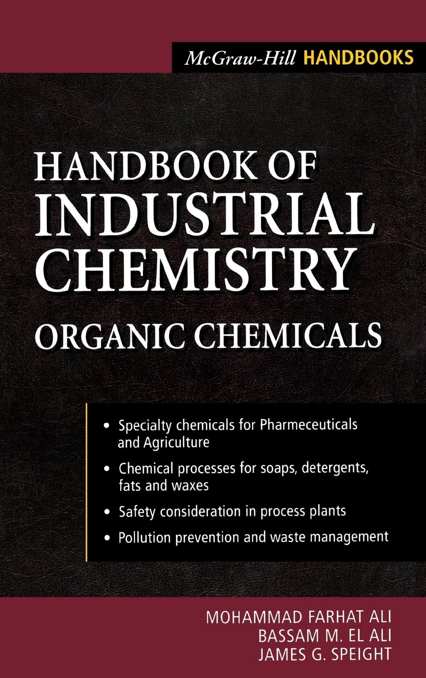 handbook of industrial chemistry organic chemicals 1st edition ali, m., el ali, bassam 0071410376,