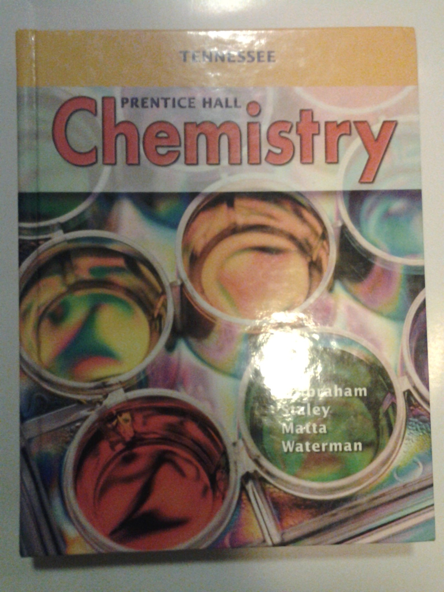 prentice hall chemistry tennessee student edition anthony c. wilbraham, dennis d. staley, michael s. matta,