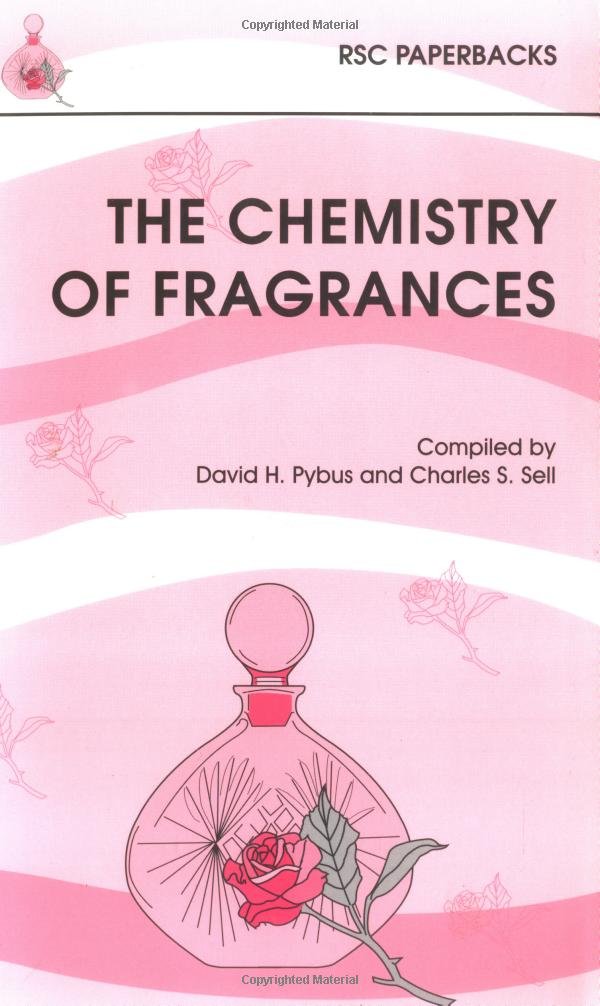 the chemistry of fragrances 1st edition pybus, d.h., sell, c.s. 0854045287, 9780854045280