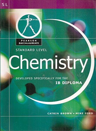 chemistry standard level developed specifically for the ib diploma 1st edition catrin brown, mike ford