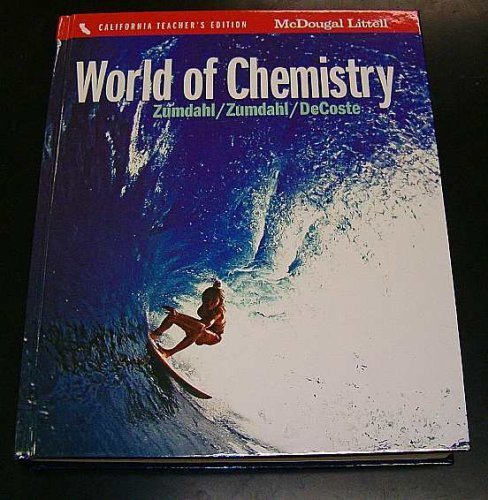 the world of chemistry california teachers edition 2nd edition stephen s. zumdahl 0618807500, 9780618807505