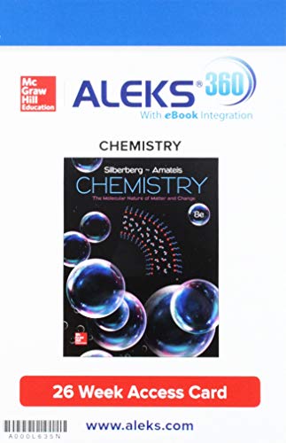 gen combo connect 1s ac chemistrymolecular nature matter changealeks 360 1s ac 8th edition silberberg dr.,