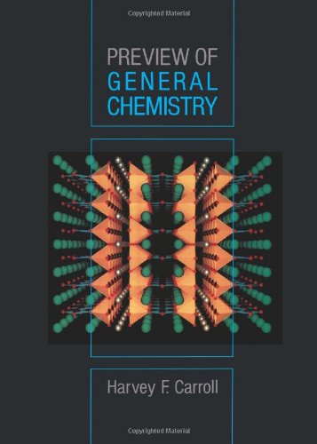 preview of general chemistry 1st edition f. carroll, harvey 0471860026, 9780471860020