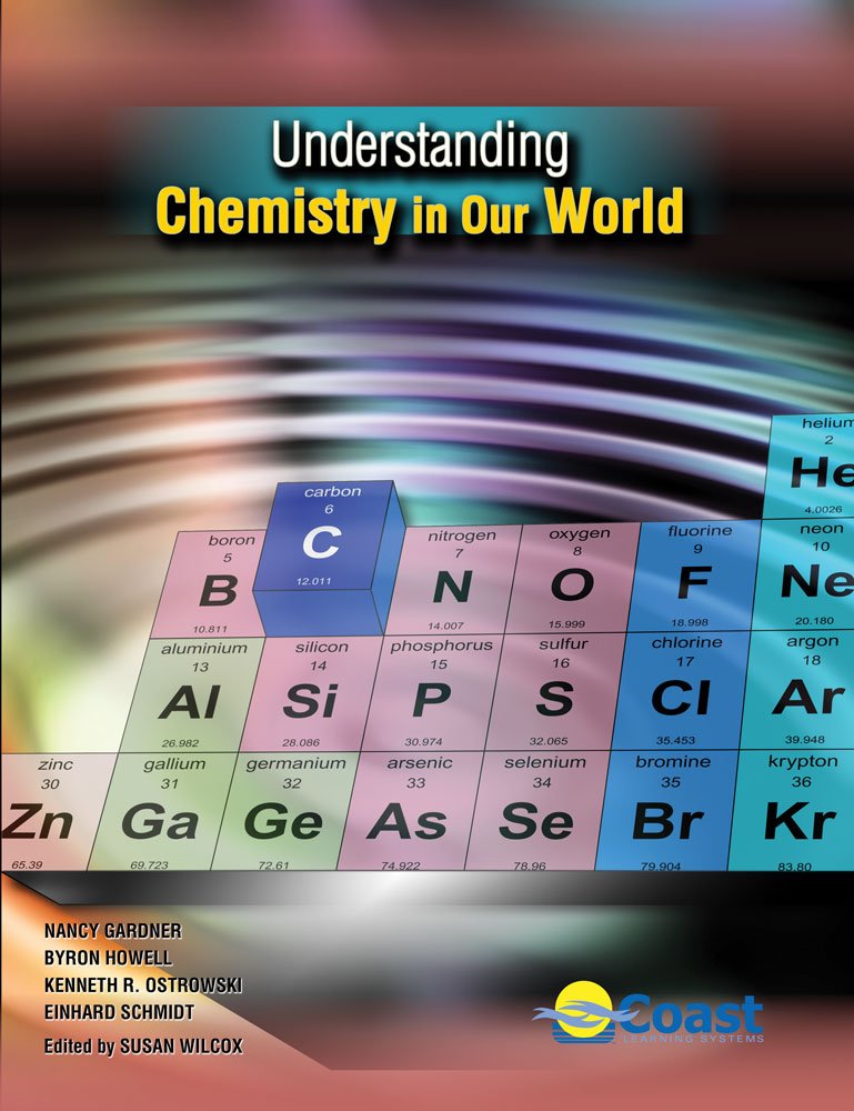 understanding chemistry in our world 1st edition coastline learning systems 0757560172, 9780757560170
