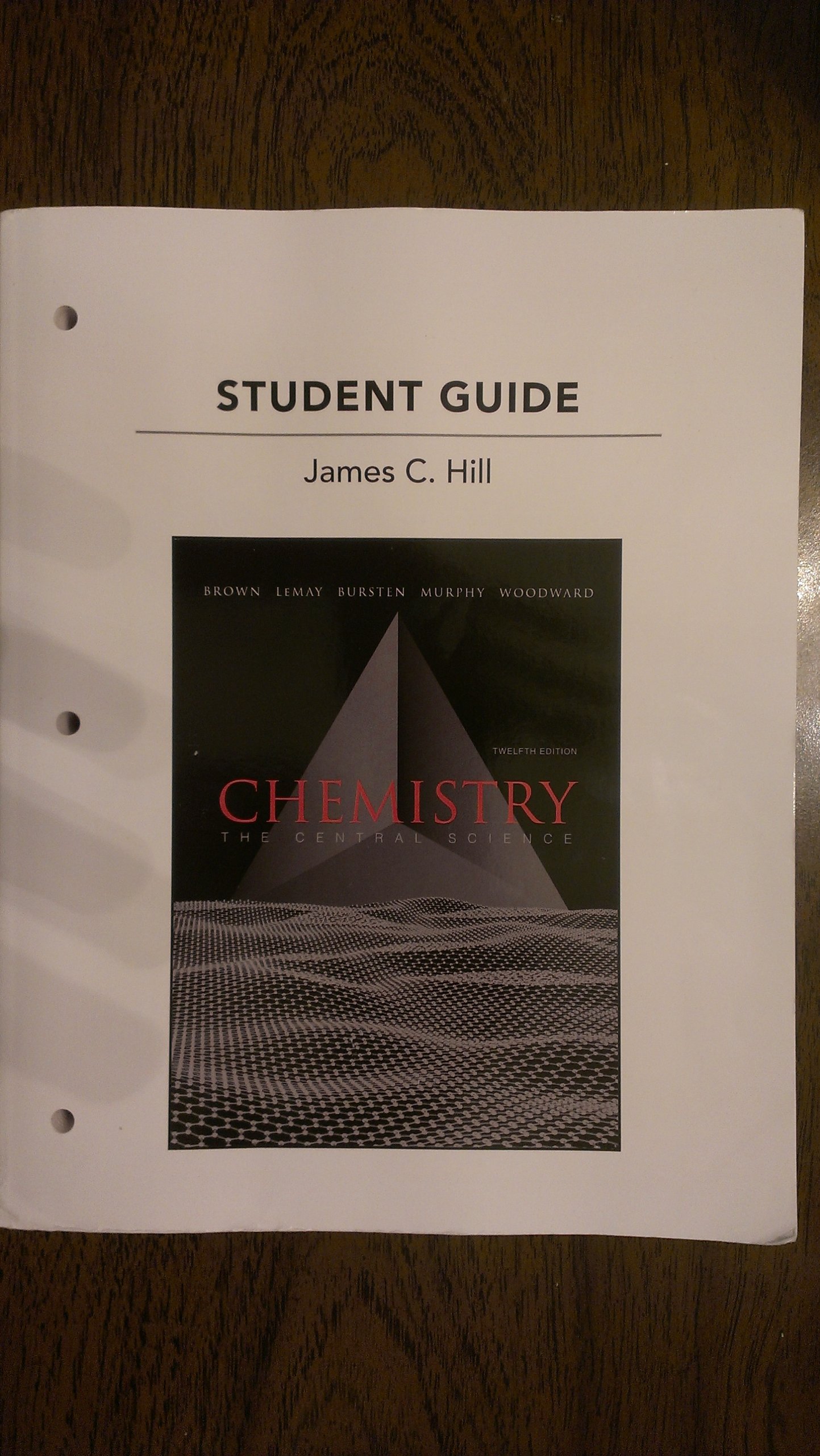 students guide for chemistry the central science 12th edition brown, theodore e., hill, james c. 0321704584,