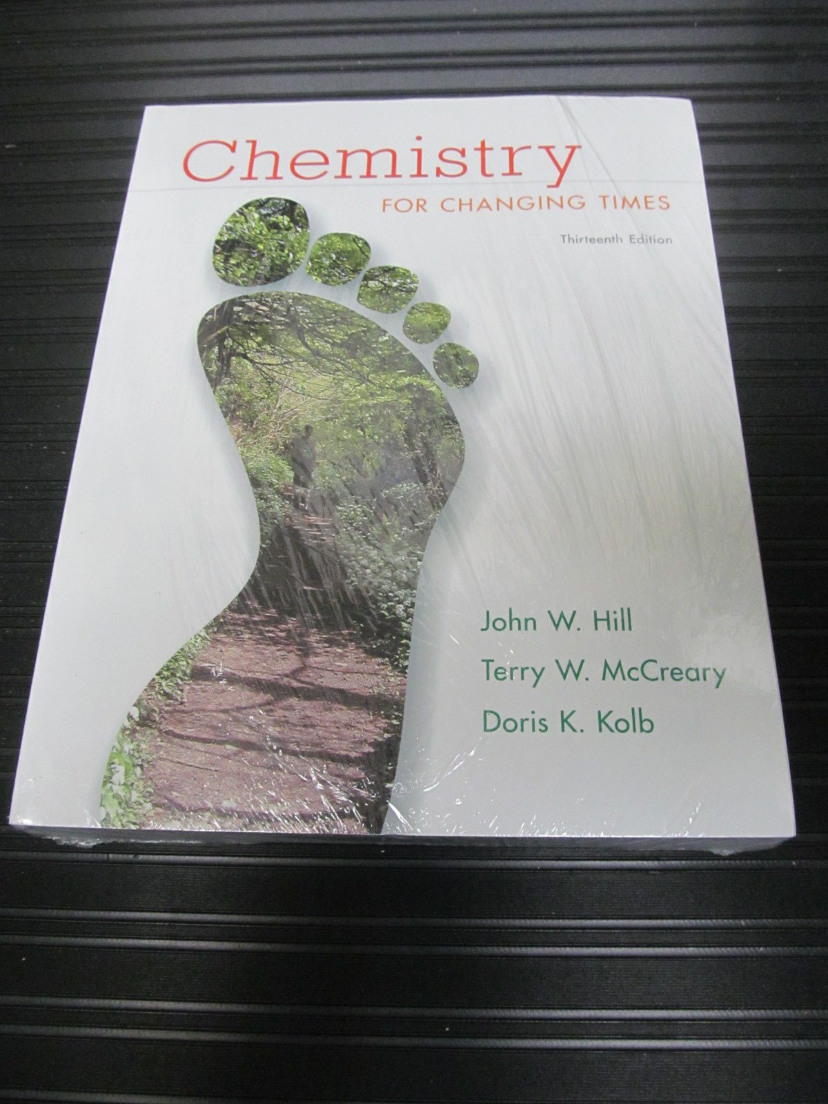 chemistry for changing times 13th edition hill, john w., mccreary, terry w., kolb, doris k. 0321750101,