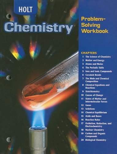 holt chemistry problem solving workbook 1st edition holt, rinehart and winston 003068269x, 9780030682698