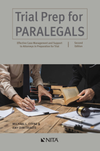 trial prep for paralegals 2nd edition michael l. coyne, amy dimitriadis 1601568037, 9781601568038
