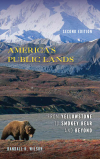 americas public lands 2nd edition randall k. wilson 1538126397, 9781538126394